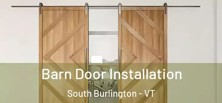  Barn Door Installation South Burlington - VT