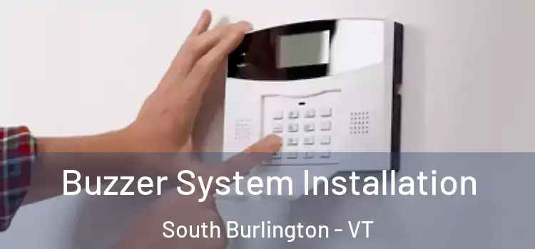  Buzzer System Installation South Burlington - VT