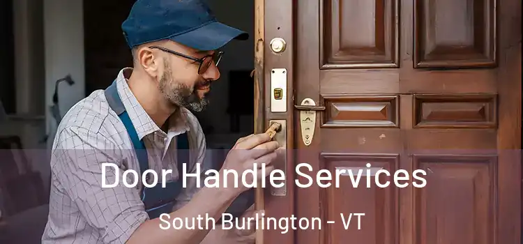 Door Handle Services South Burlington - VT