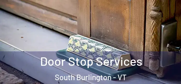  Door Stop Services South Burlington - VT