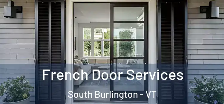  French Door Services South Burlington - VT