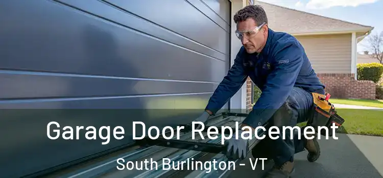  Garage Door Replacement South Burlington - VT