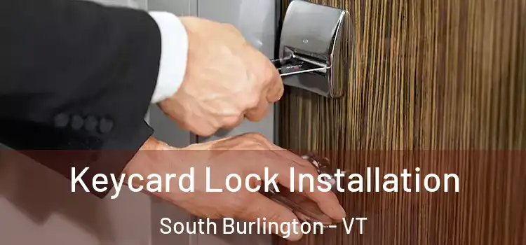  Keycard Lock Installation South Burlington - VT