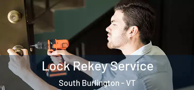  Lock Rekey Service South Burlington - VT