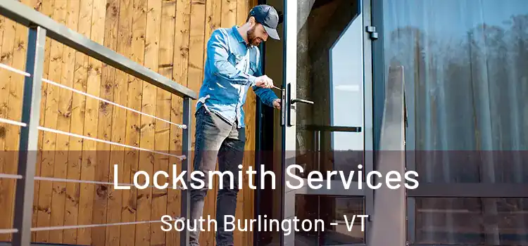  Locksmith Services South Burlington - VT