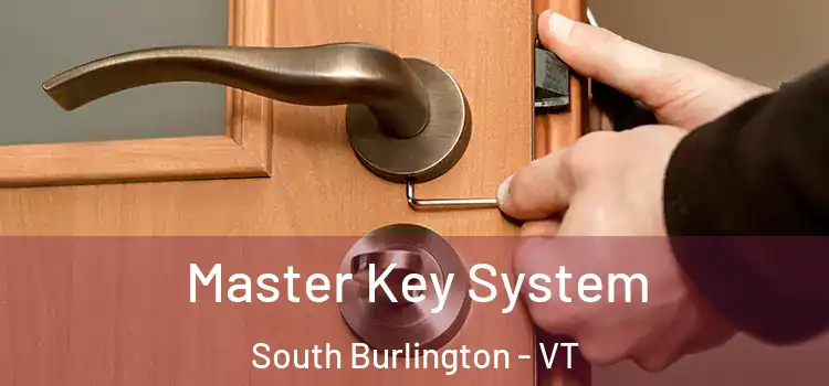  Master Key System South Burlington - VT