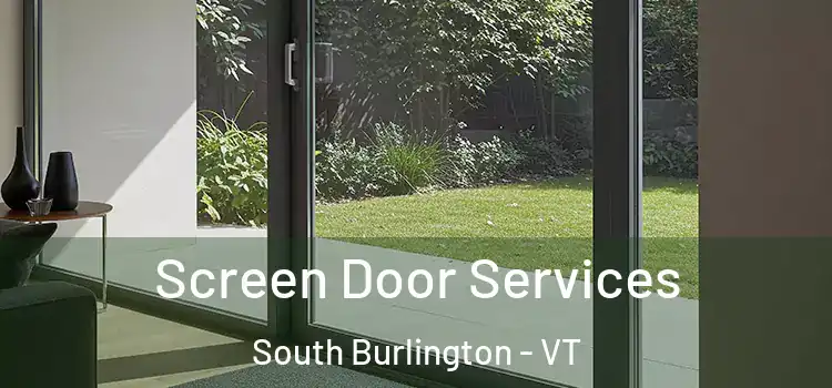  Screen Door Services South Burlington - VT