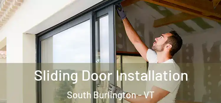  Sliding Door Installation South Burlington - VT