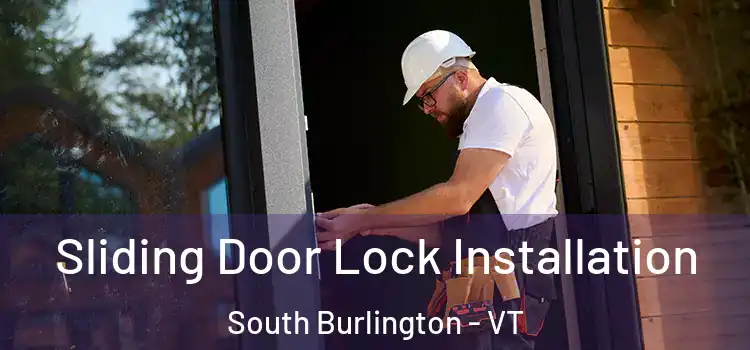  Sliding Door Lock Installation South Burlington - VT