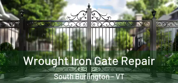  Wrought Iron Gate Repair South Burlington - VT